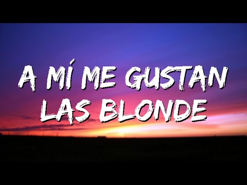 a mi me gustan las blonde | DÓNDE – Kapo x Ryan Castro