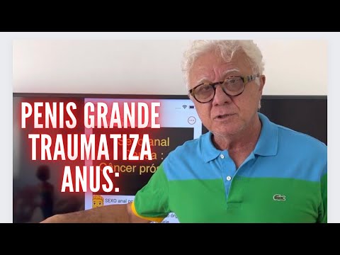 Gay🌈penis grande causa fissuras anus marido,saiba c/prevenir,diagnosticar e tratar Dr Paulo Branco.