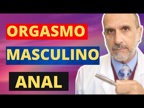 ORGASMO MASCULINO PELO ÂNUS.