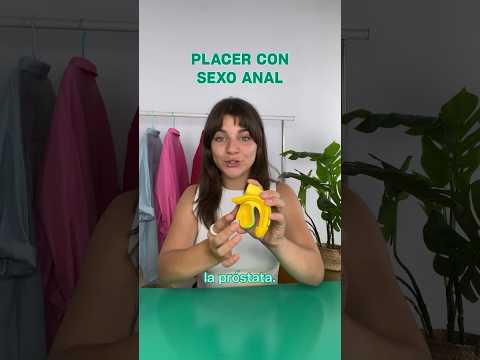 Por qué el sexo anal puede ser placentero
